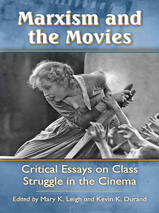 Title details for Marxism and the Movies by Mary K. Leigh - Available